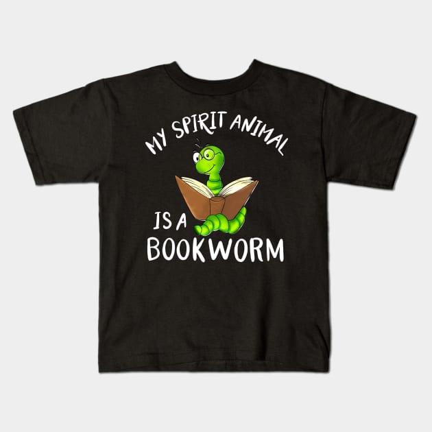 My Spirit Animal Is A Bookworm Kids T-Shirt by Rumsa